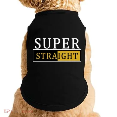 Super Straight Doggie Tank