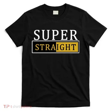 Super Straight T-Shirt