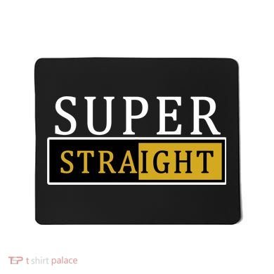 Super Straight Mousepad