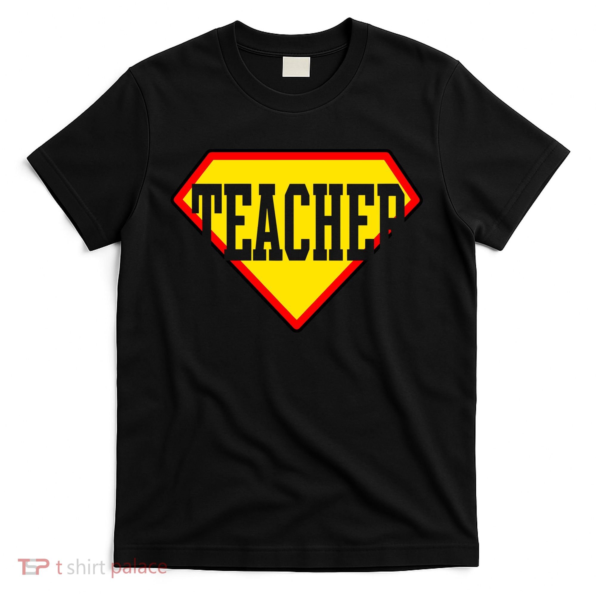 Super Teacher Hero T-Shirt