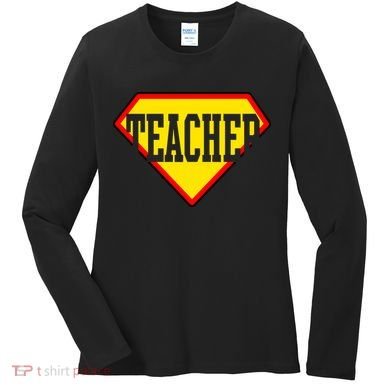 Super Teacher Hero Women's Long Sleeve Shirt