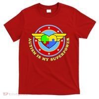 Super Woman Autism Is My Superpower T-Shirt thumb 0