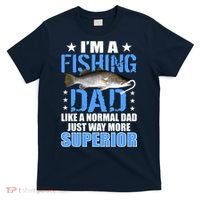 Superior Fishing Dad T-Shirt thumb 0