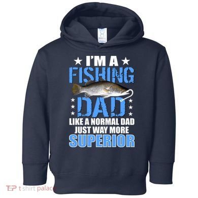Superior Fishing Dad Toddler Hoodie