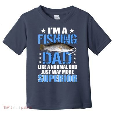 Superior Fishing Dad Toddler T-Shirt