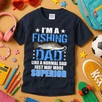 Superior Fishing Dad Kids T-Shirt thumb 3