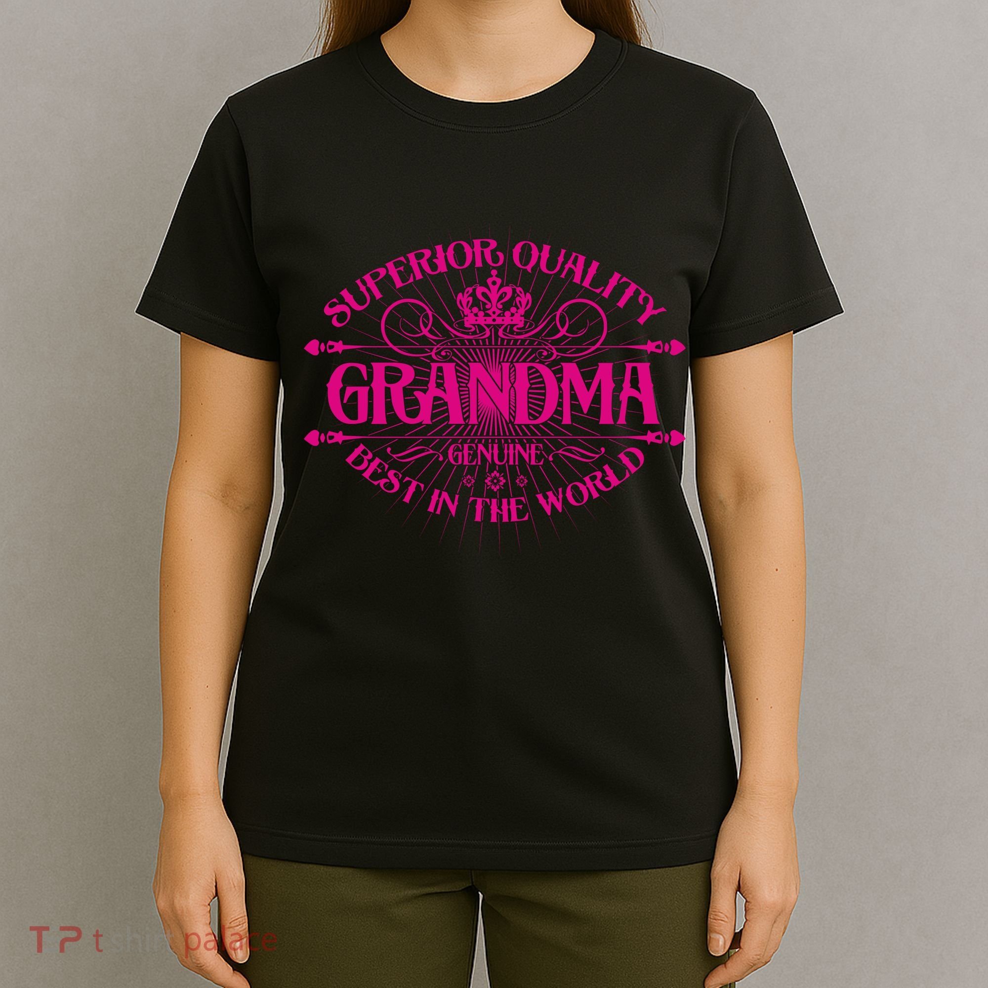 Superior Quality Grandma Best In The World T-Shirt
