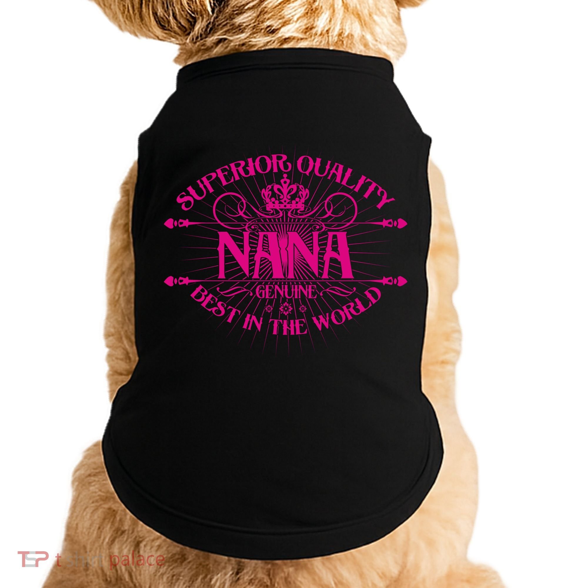 Superior Quality Nana Doggie Tank