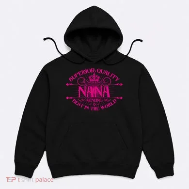 Superior Quality Nana Hoodie