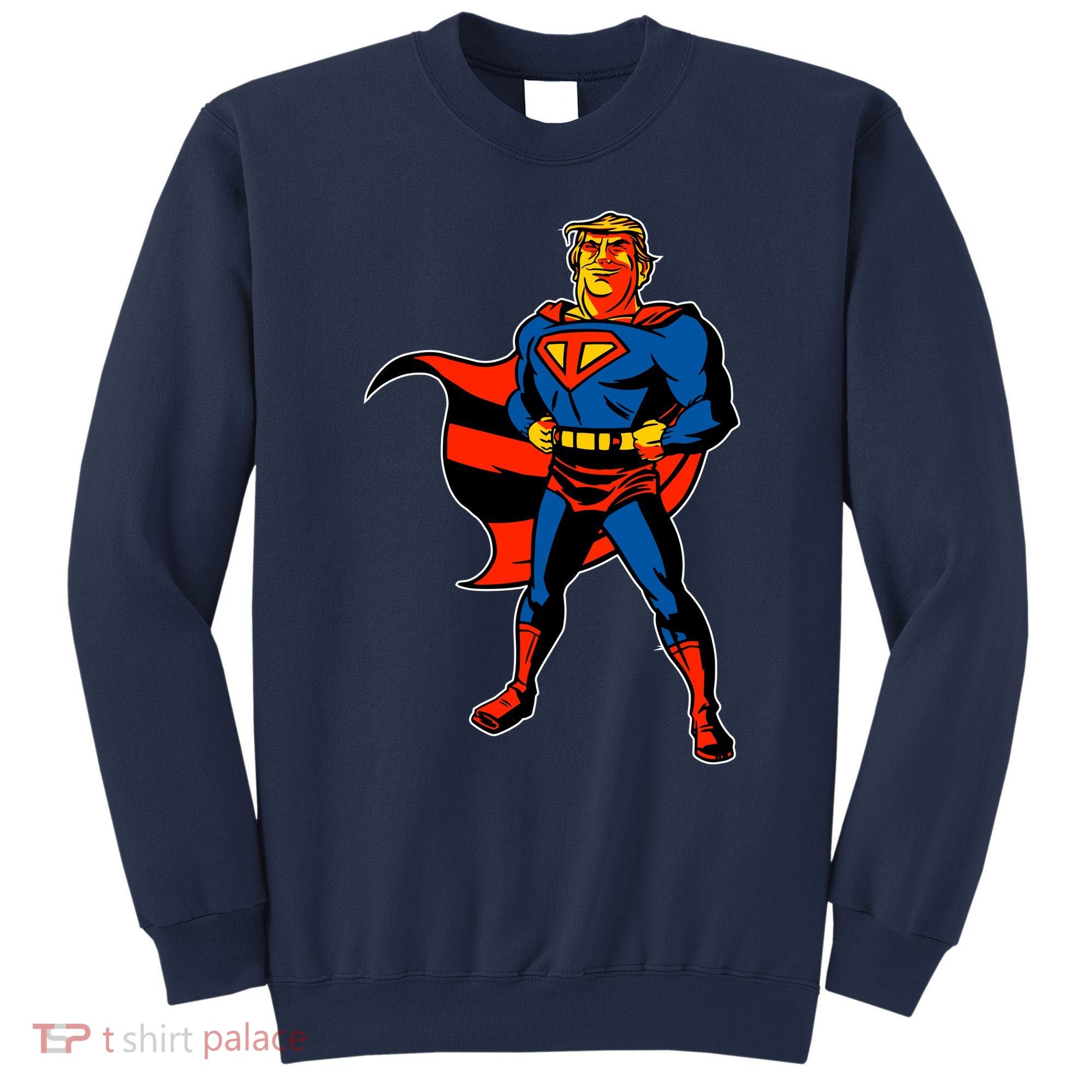 Supertrump Super Donald Trump President 2020 Sweatshirt