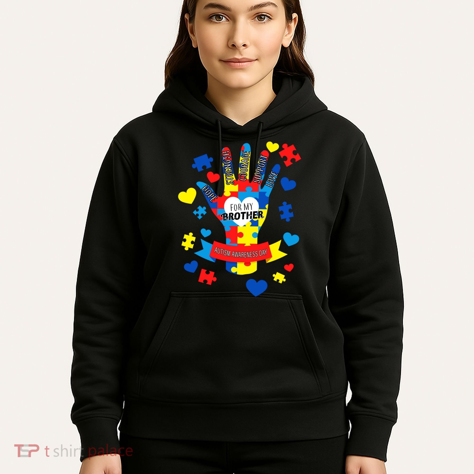 Support Autism Awareness Day For My Brother Hoodie