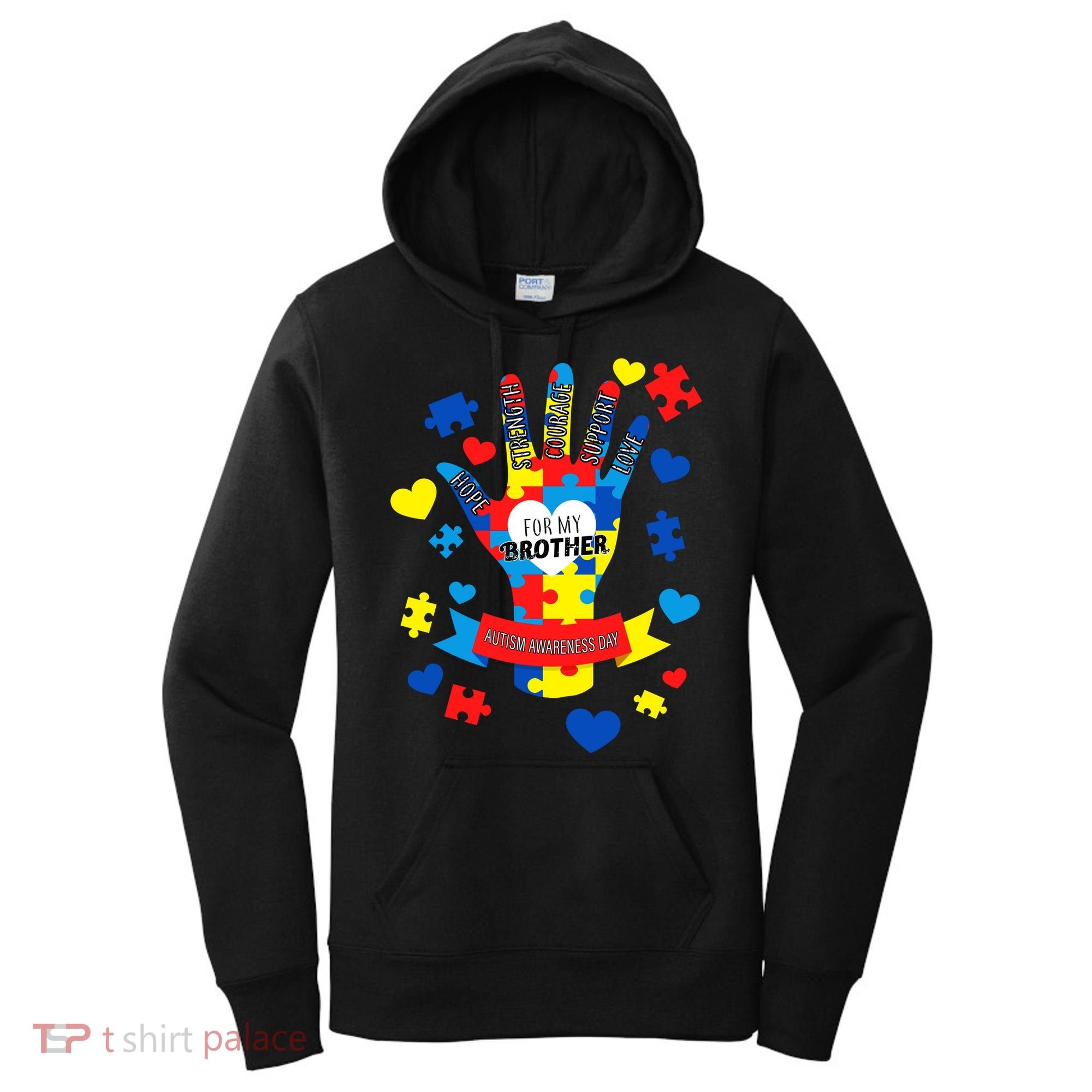 Support Autism Awareness Day For My Brother Women's Hoodie