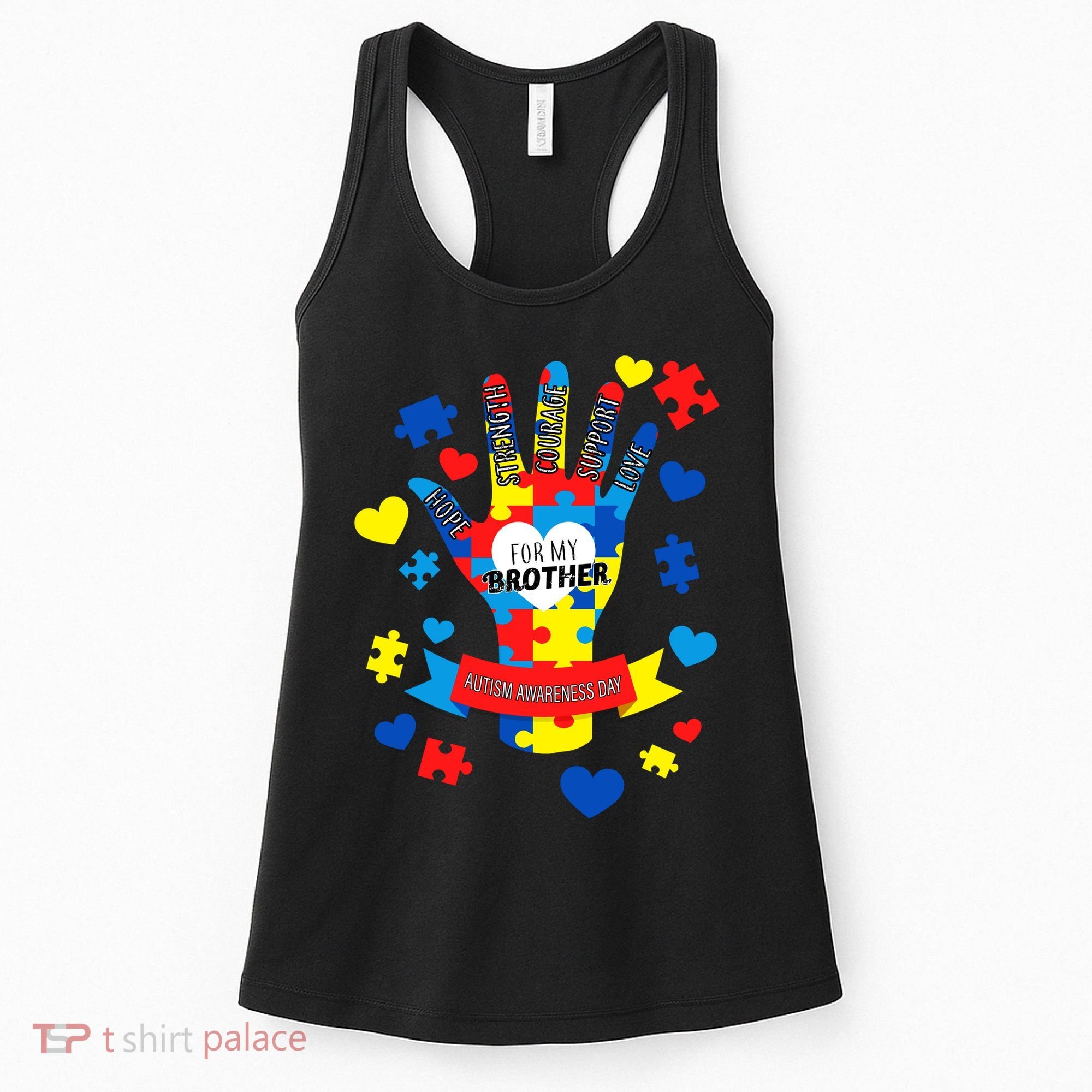 Support Autism Awareness Day For My Brother Women's Tank Top