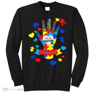 Support Autism Awareness Day For My Sister Sweatshirt