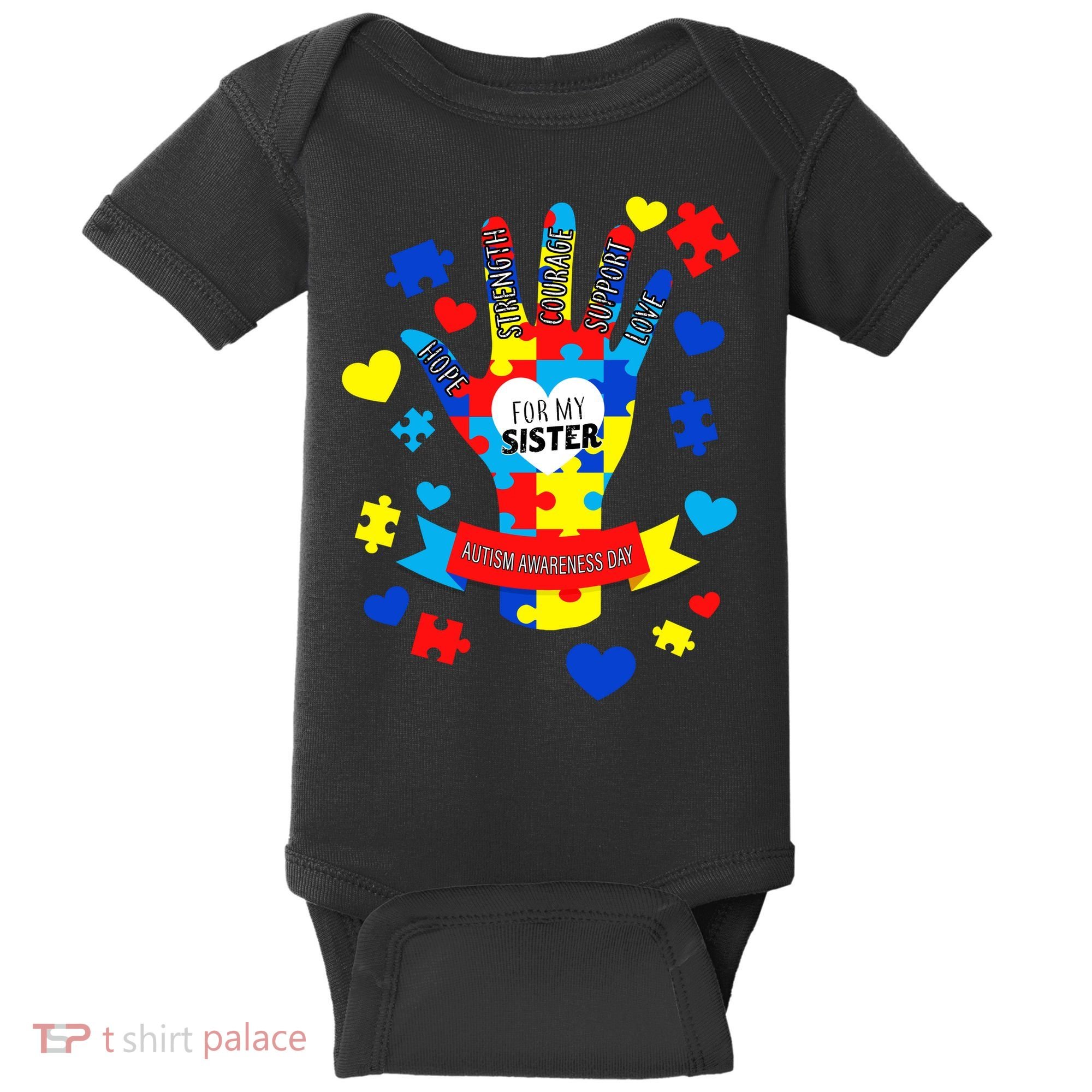 Support Autism Awareness Day For My Sister Baby Bodysuit