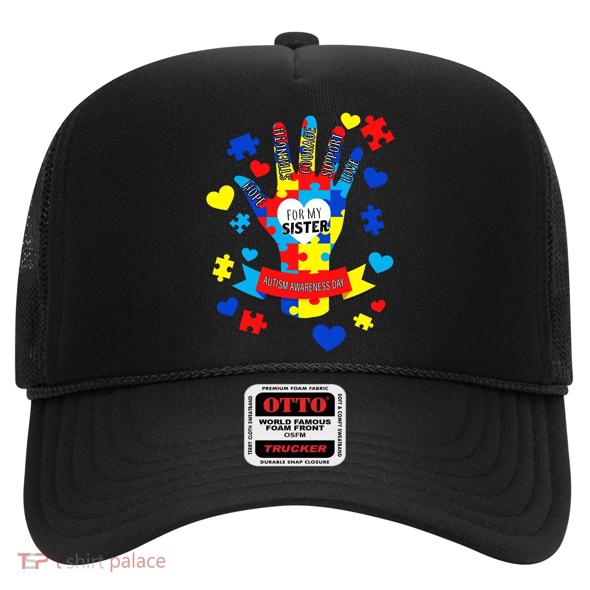 Support Autism Awareness Day For My Sister Hat