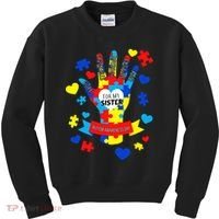 Support Autism Awareness Day For My Sister Kids Sweatshirt thumb 0