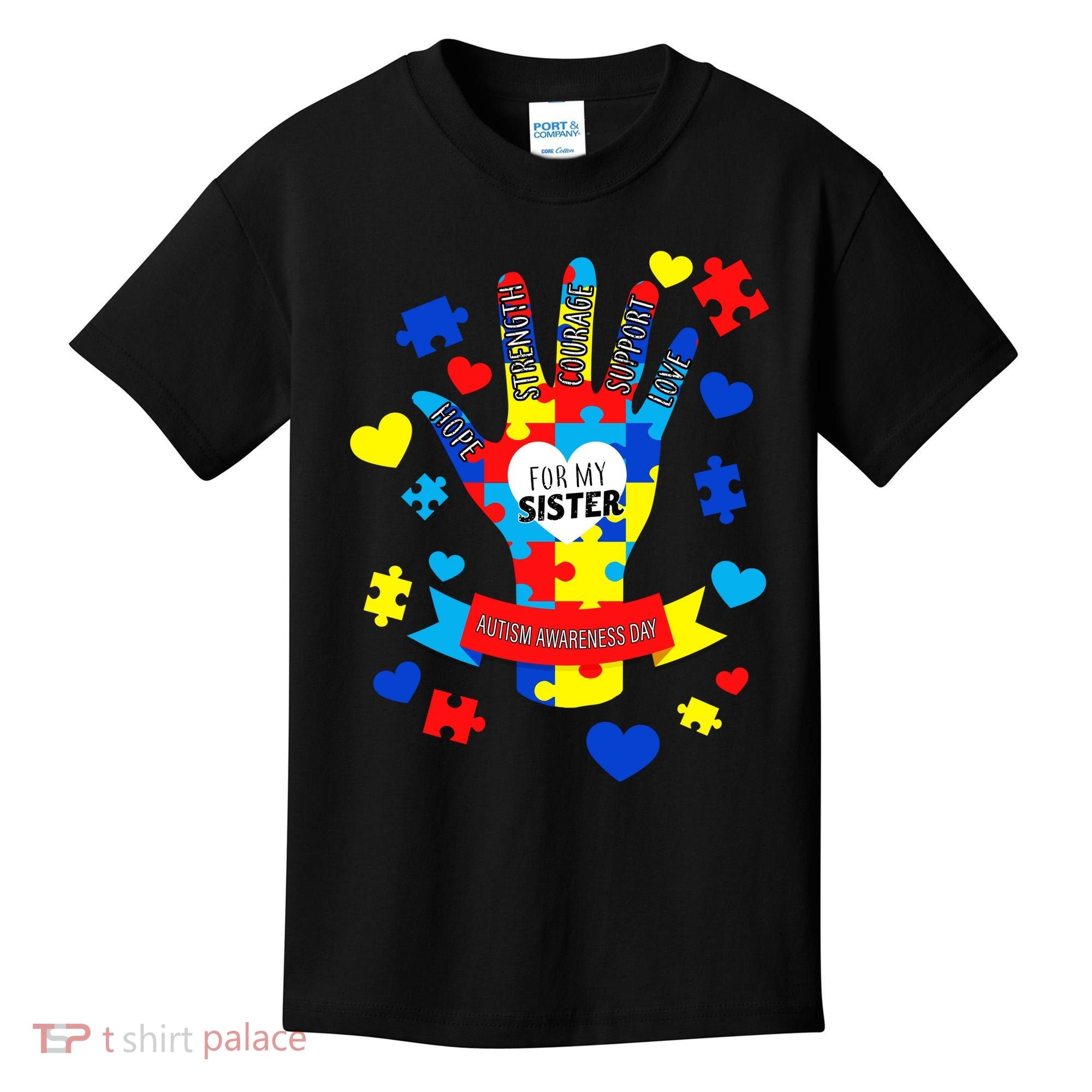 Support Autism Awareness Day For My Sister Kids T-Shirt