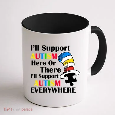 Support Autism Here Or There And Everywhere Coffee Mug back