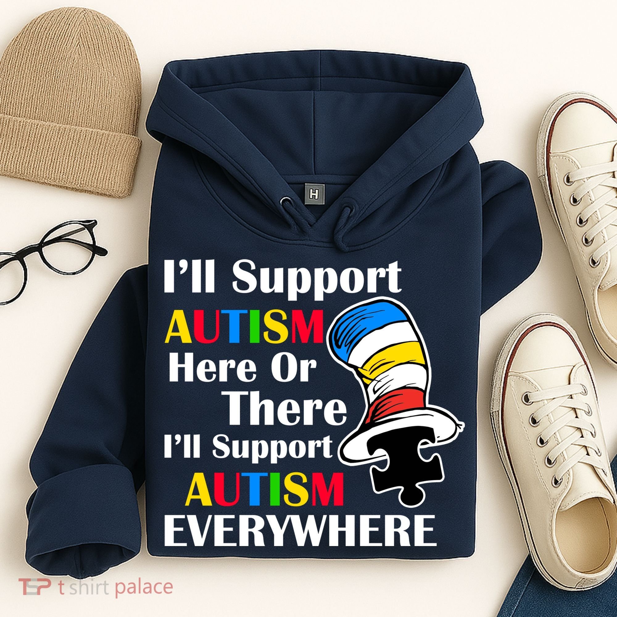 Support Autism Here Or There And Everywhere Hoodie