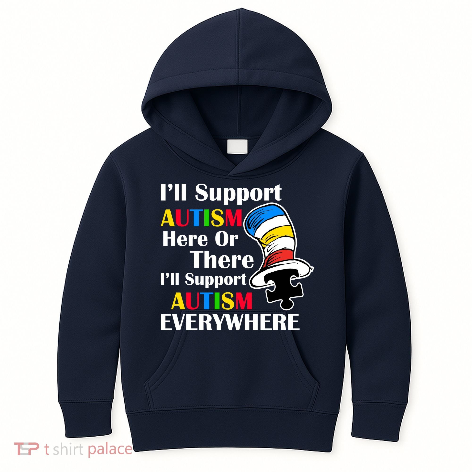 Support Autism Here Or There And Everywhere Kids Hoodie