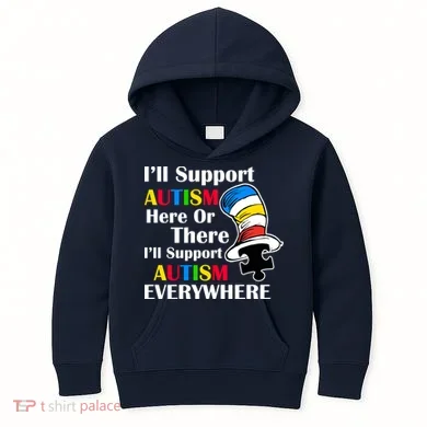 Support Autism Here Or There And Everywhere Kids Hoodie