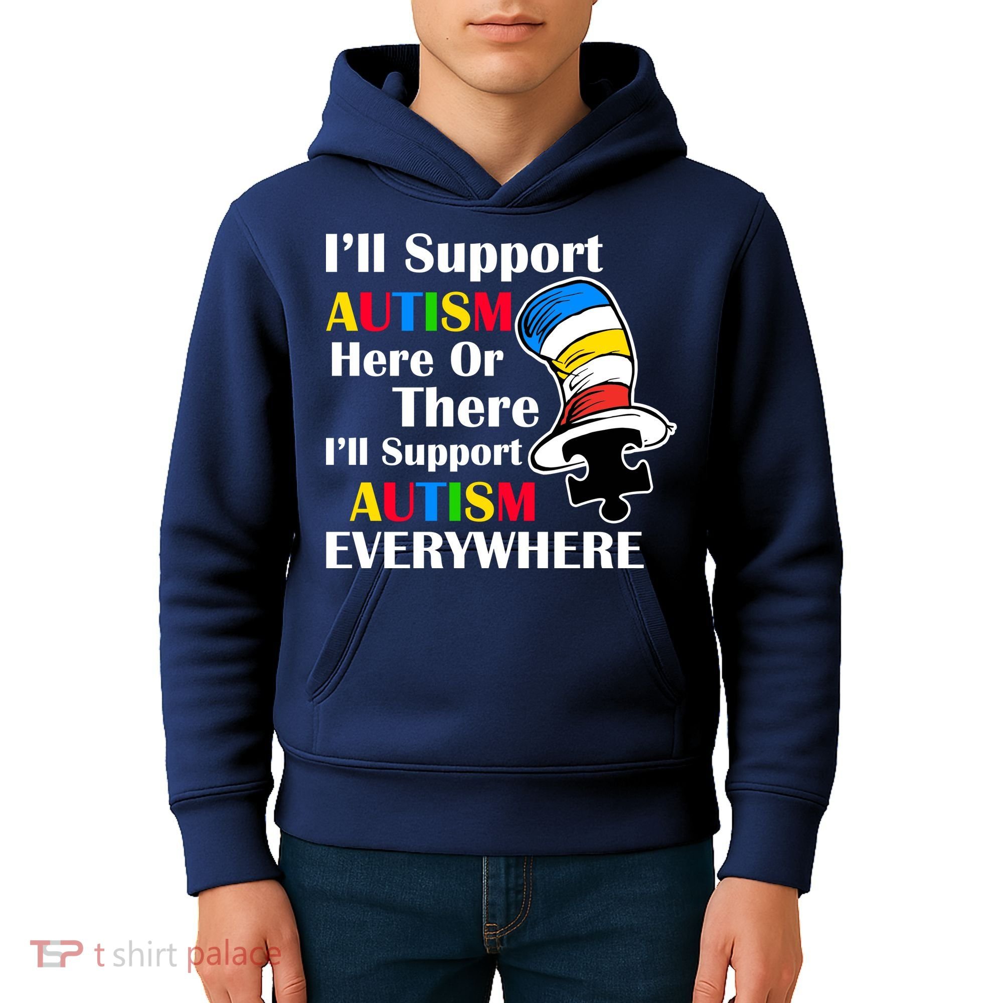 Support Autism Here Or There And Everywhere Kids Hoodie