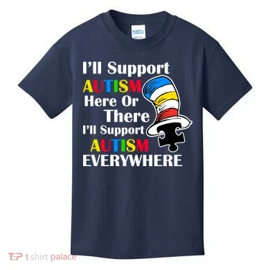 Support Autism Here Or There And Everywhere Kids T-Shirt