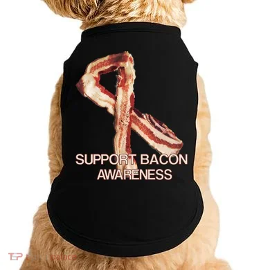 Support Bacon Awareness Doggie Tank