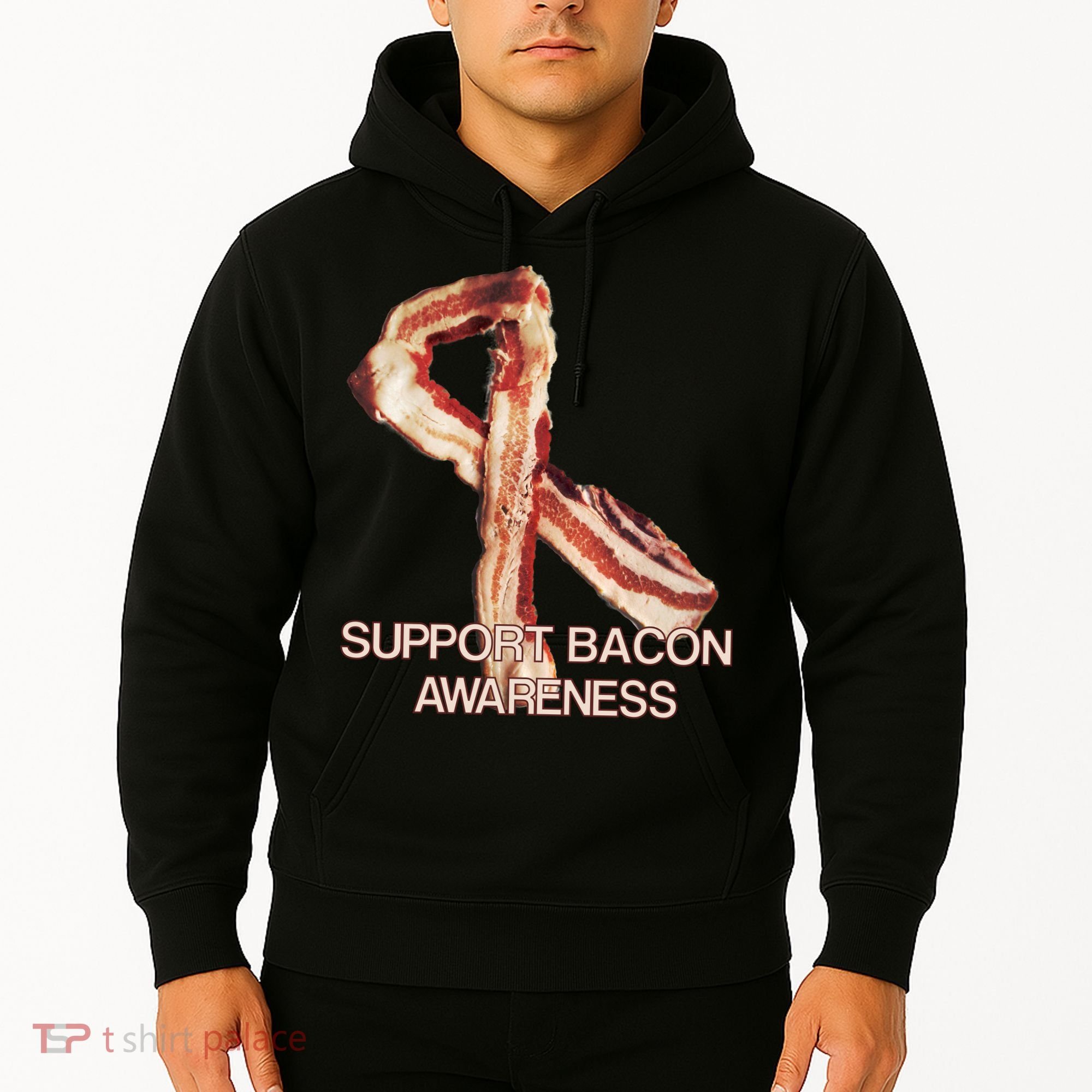 Support Bacon Awareness Hoodie