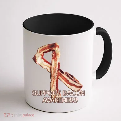 Support Bacon Awareness Coffee Mug back