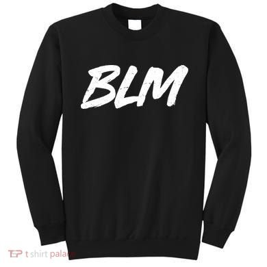 Support BLM Black Lives Matter Sweatshirt