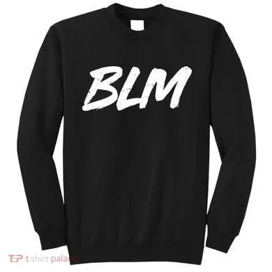 Support BLM Black Lives Matter Sweatshirt