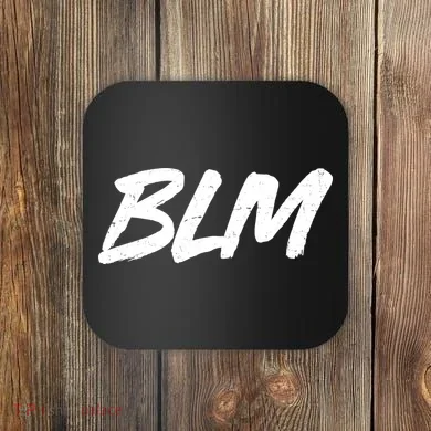Support BLM Black Lives Matter Coaster