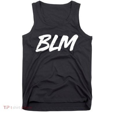 Support BLM Black Lives Matter Tank Top