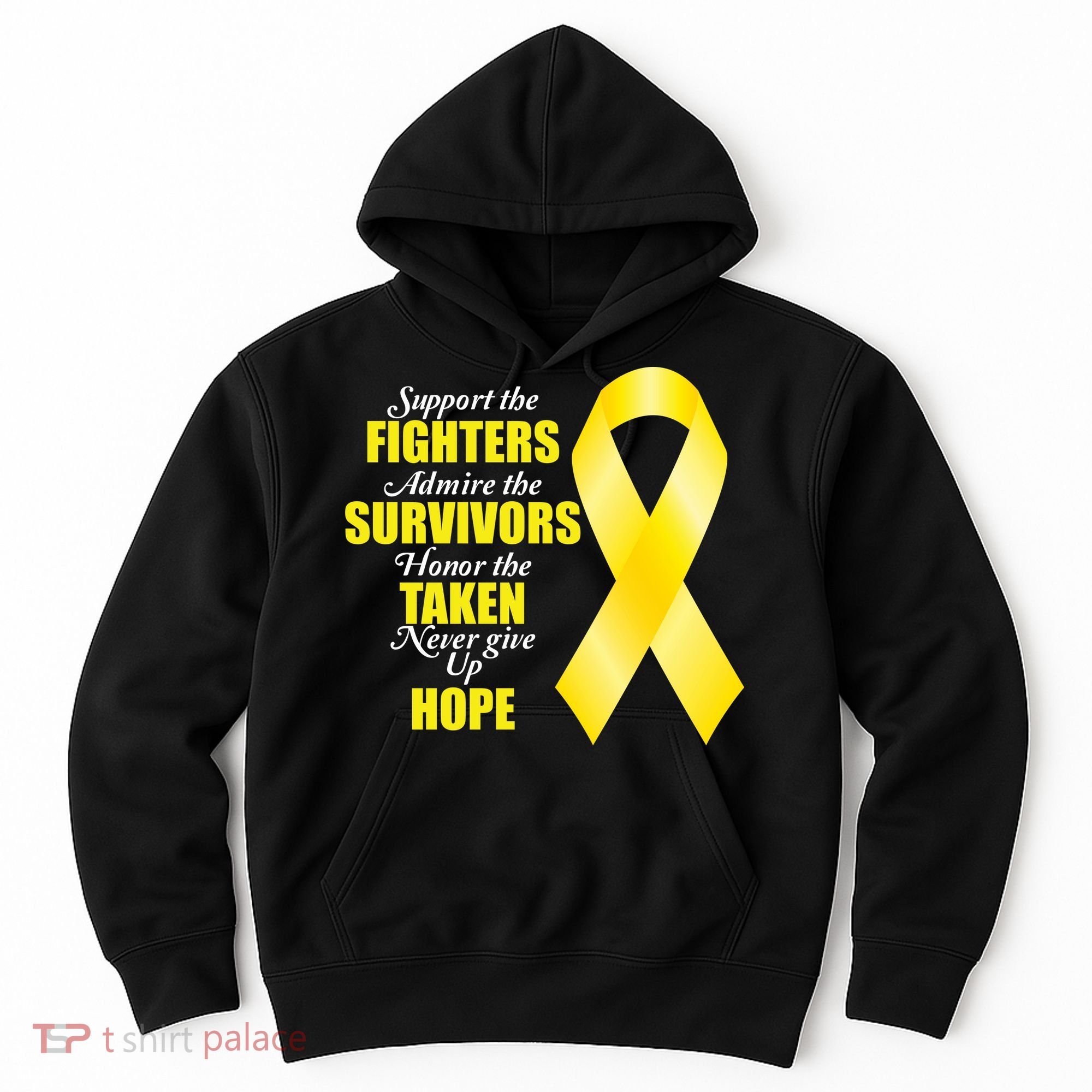 Support Childhood Cancer Awareness Quote Hoodie