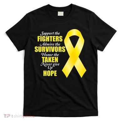 Support Childhood Cancer Awareness Quote T-Shirt