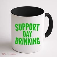Support Day Drinking Coffee Mug thumb 1
