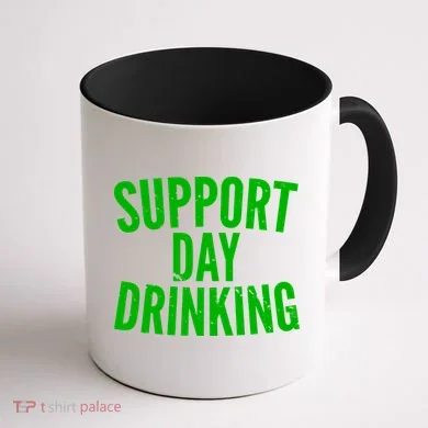 Support Day Drinking Coffee Mug back