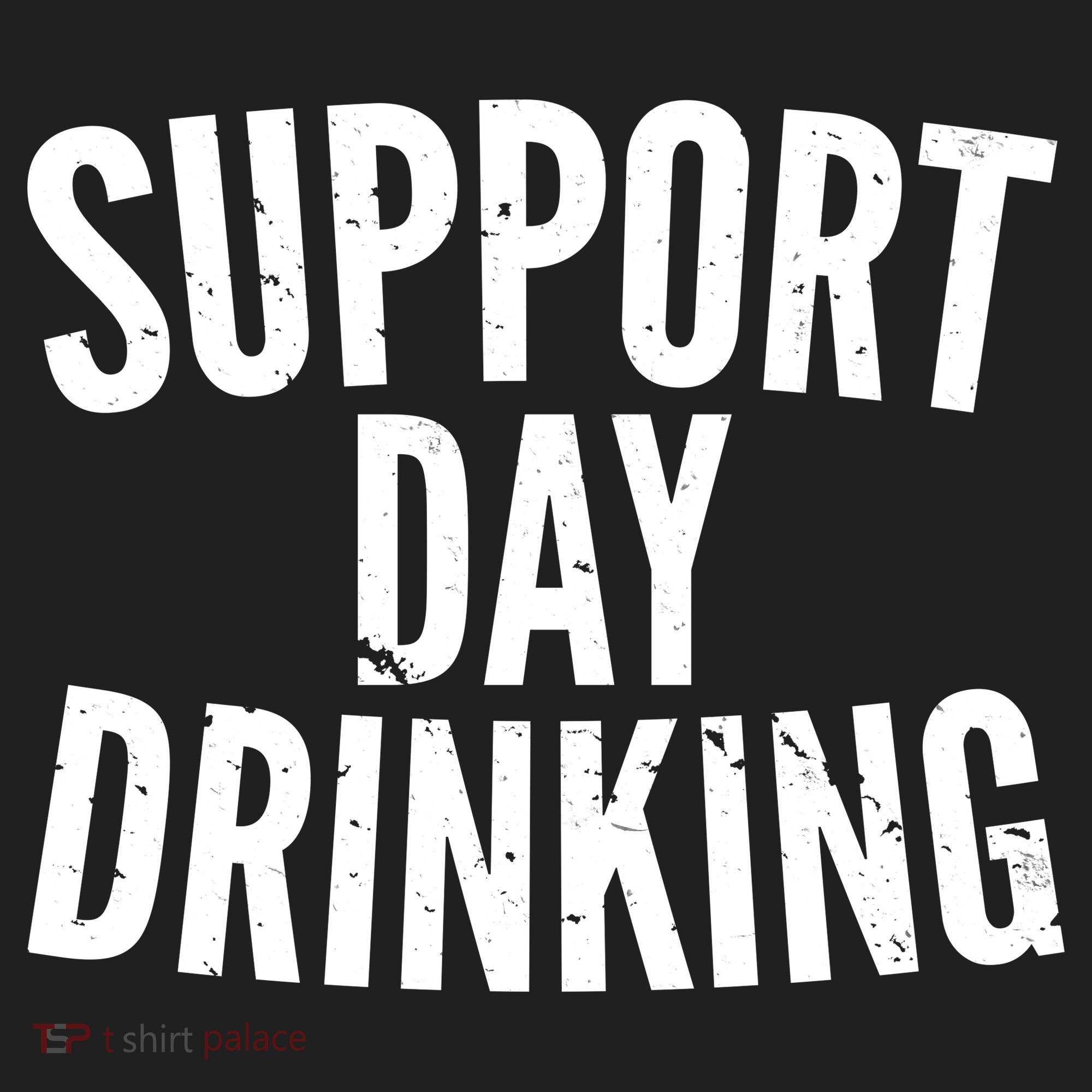 Support Day Drinking Hat