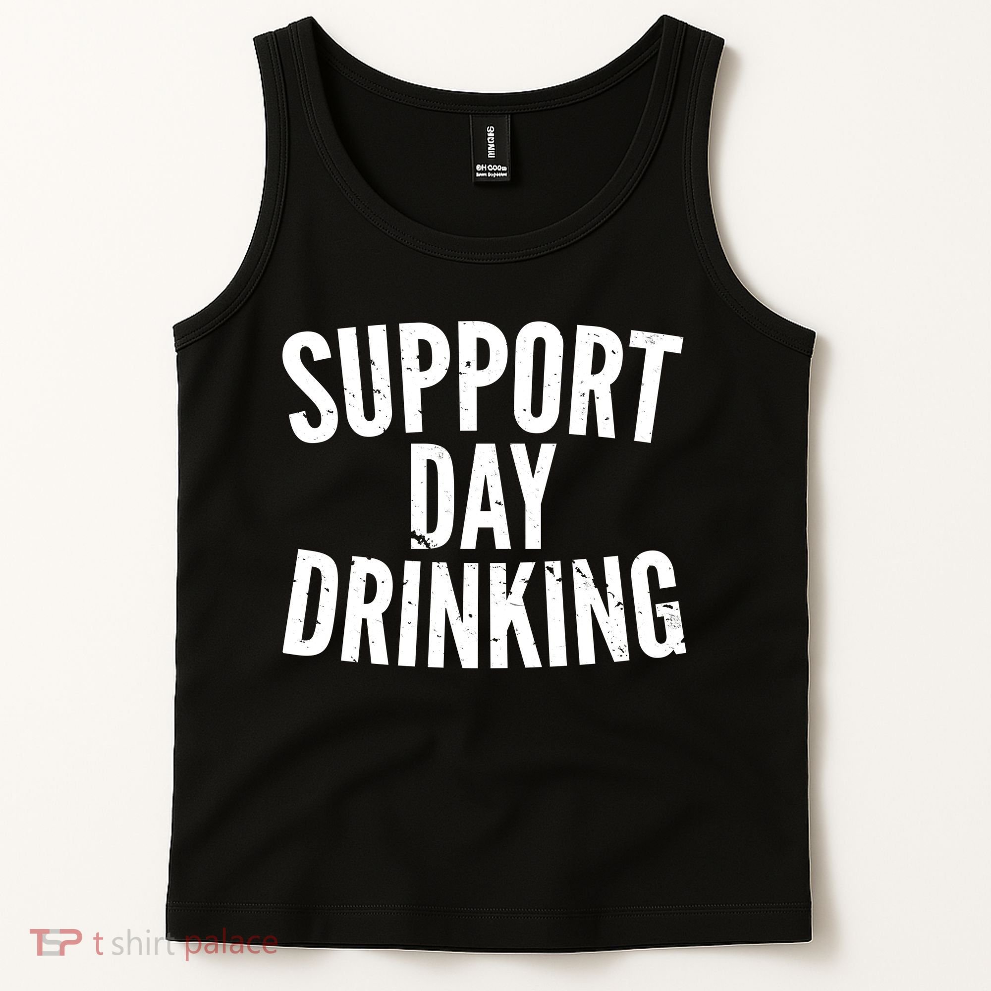 Support Day Drinking Tank Top