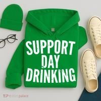Support Day Drinking Hoodie thumb 4