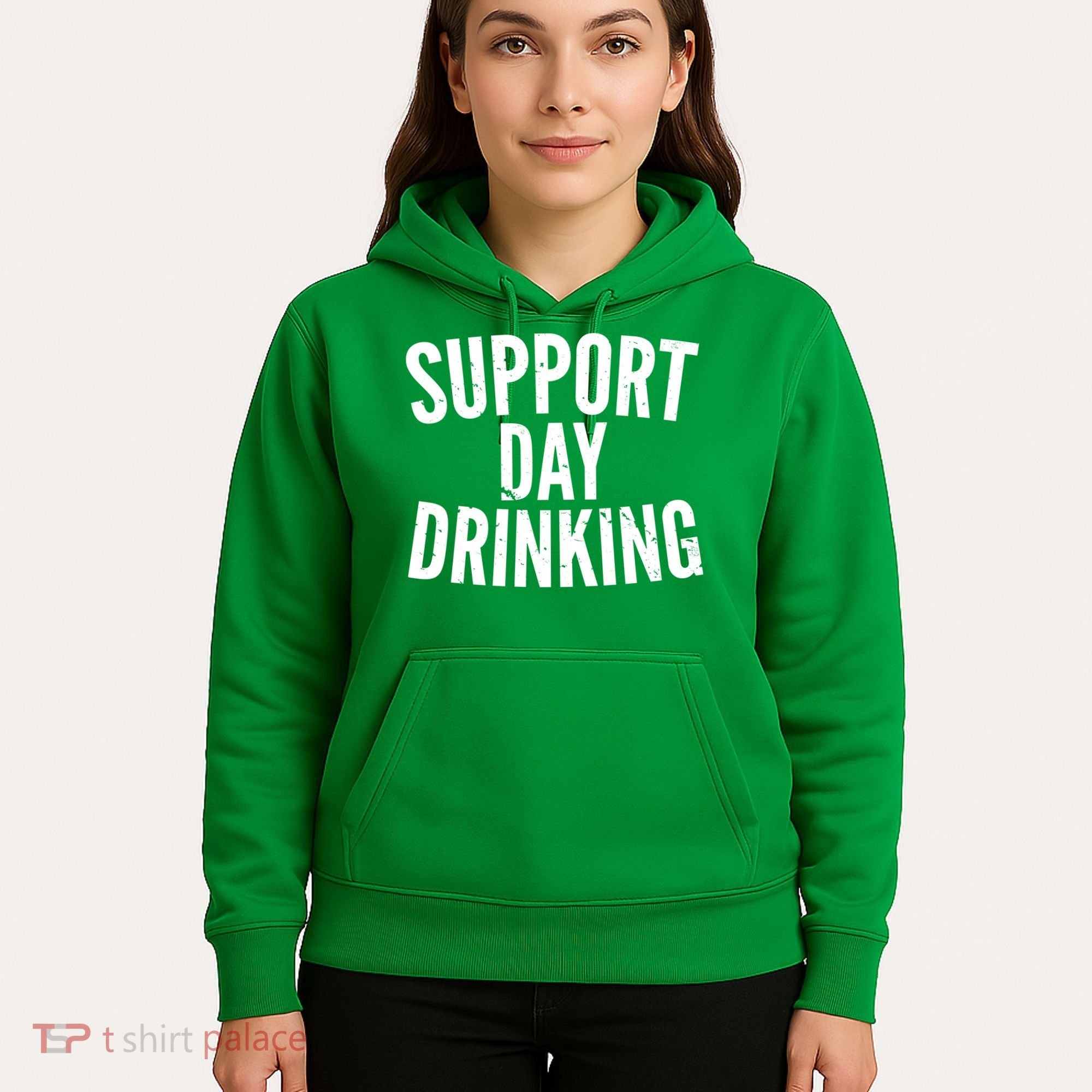 Support Day Drinking Hoodie