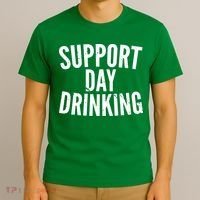 Support Day Drinking T-Shirt thumb 3