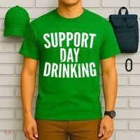 Support Day Drinking T-Shirt thumb 6