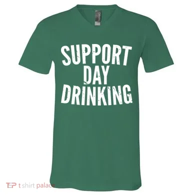 Support Day Drinking V-Neck T-Shirt