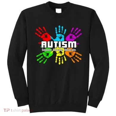 Support Educate Advocate Autism Handprint Sweatshirt