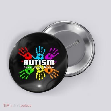 Support Educate Advocate Autism Handprint Button