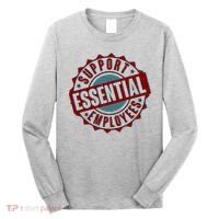 Support Essential Employees Long Sleeve Shirt thumb 0