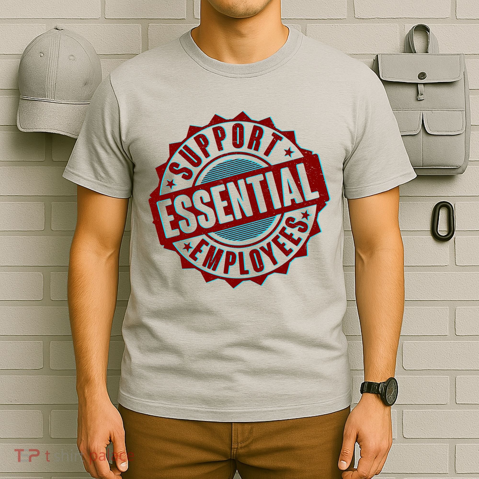 Support Essential Employees T-Shirt